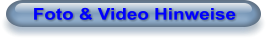 Foto & Video Hinweise