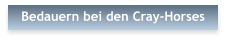 Bedauern bei den Cray-Horses